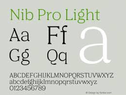 Nib Pro Font